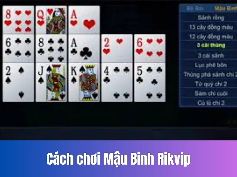 Cách Chơi Mậu Binh Rikvip