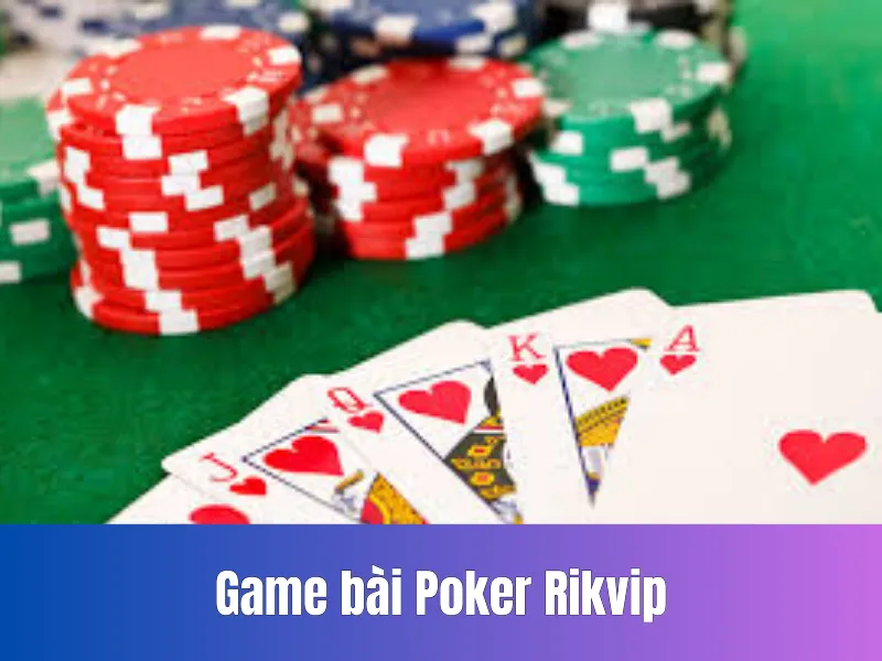 Game bài Poker Rikvip