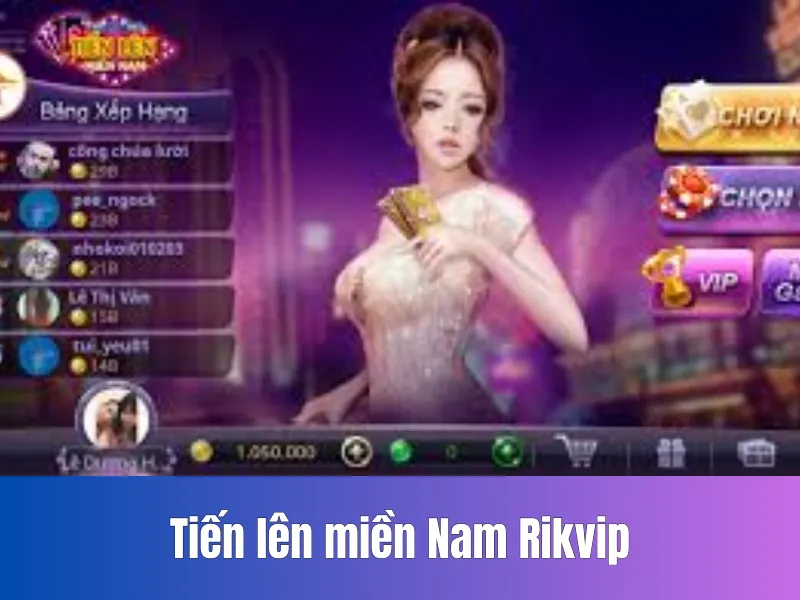 Tiến lên miền Nam Rikvip